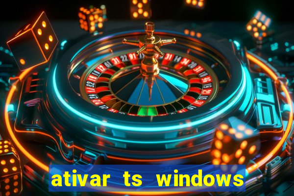 ativar ts windows server 2019 ilimitado